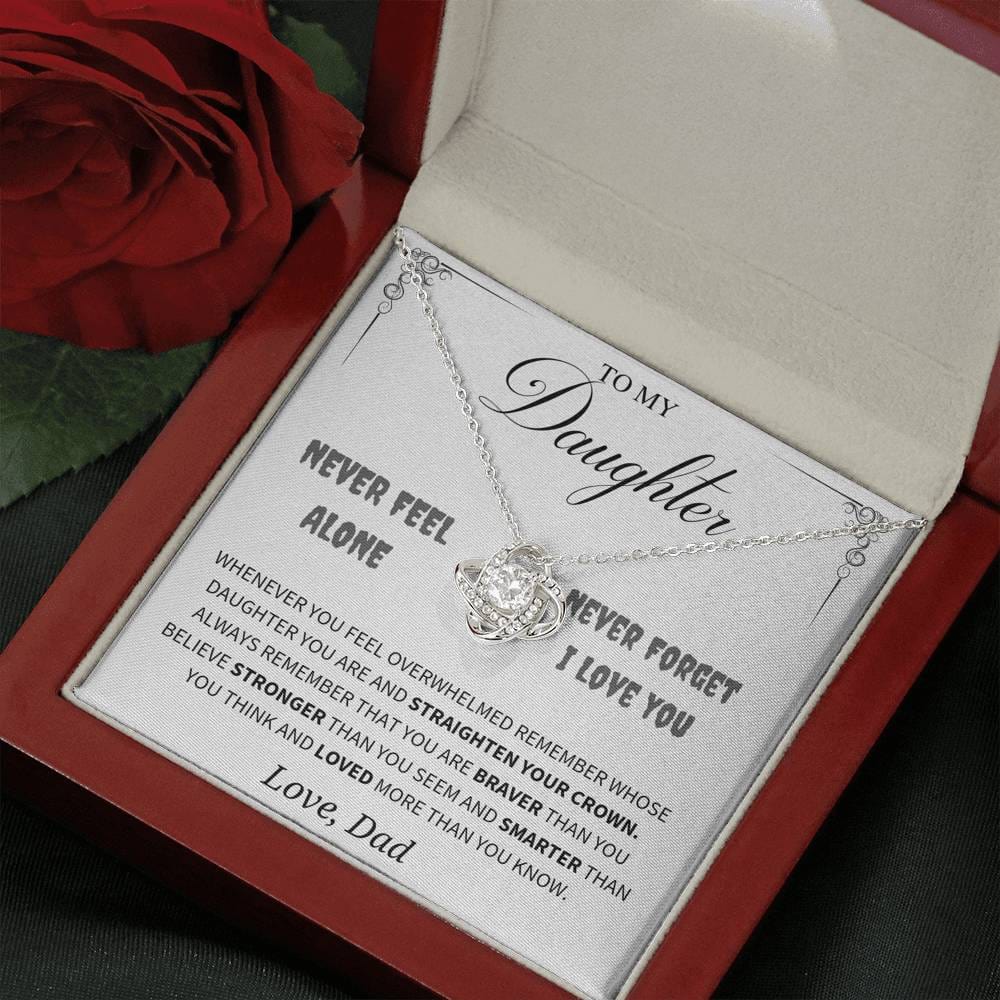Jewelry Daughter Gift -Never feel alone you are loved -From Dad