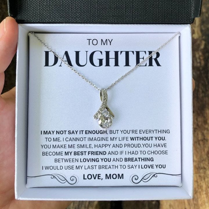 Jewelry You Are Everything To Me; Alluring Beauty Necklace Gift For Daughter