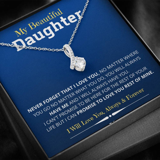 Jewelry Daughter Gift- Alluring Beauty Necklace for unforgettable love- From Mom