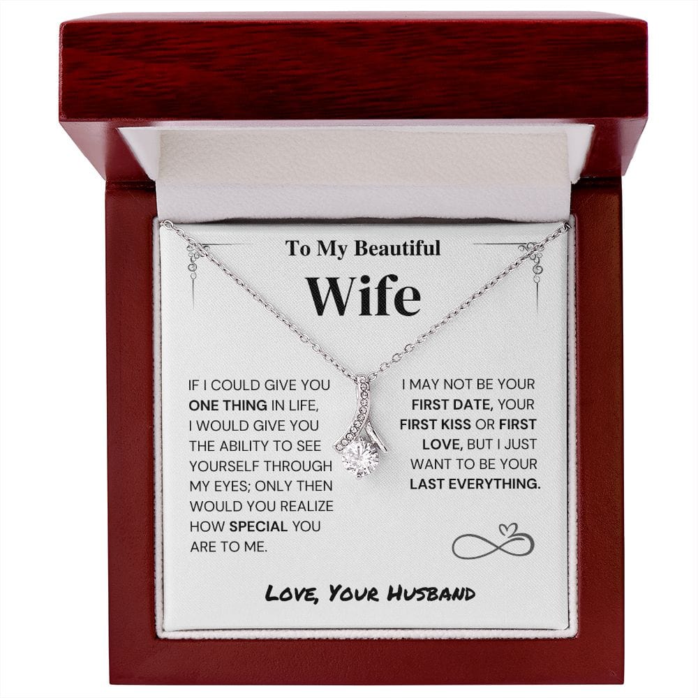 Jewelry Wife Gift- My Last Everything