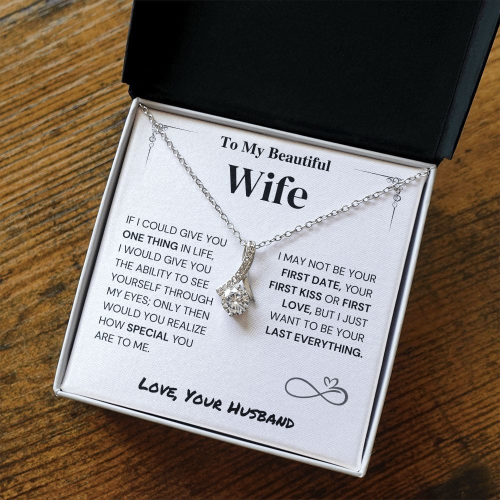 Jewelry Wife Gift- My Last Everything