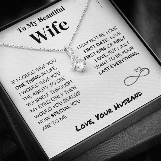 Jewelry Wife Gift- My Last Everything