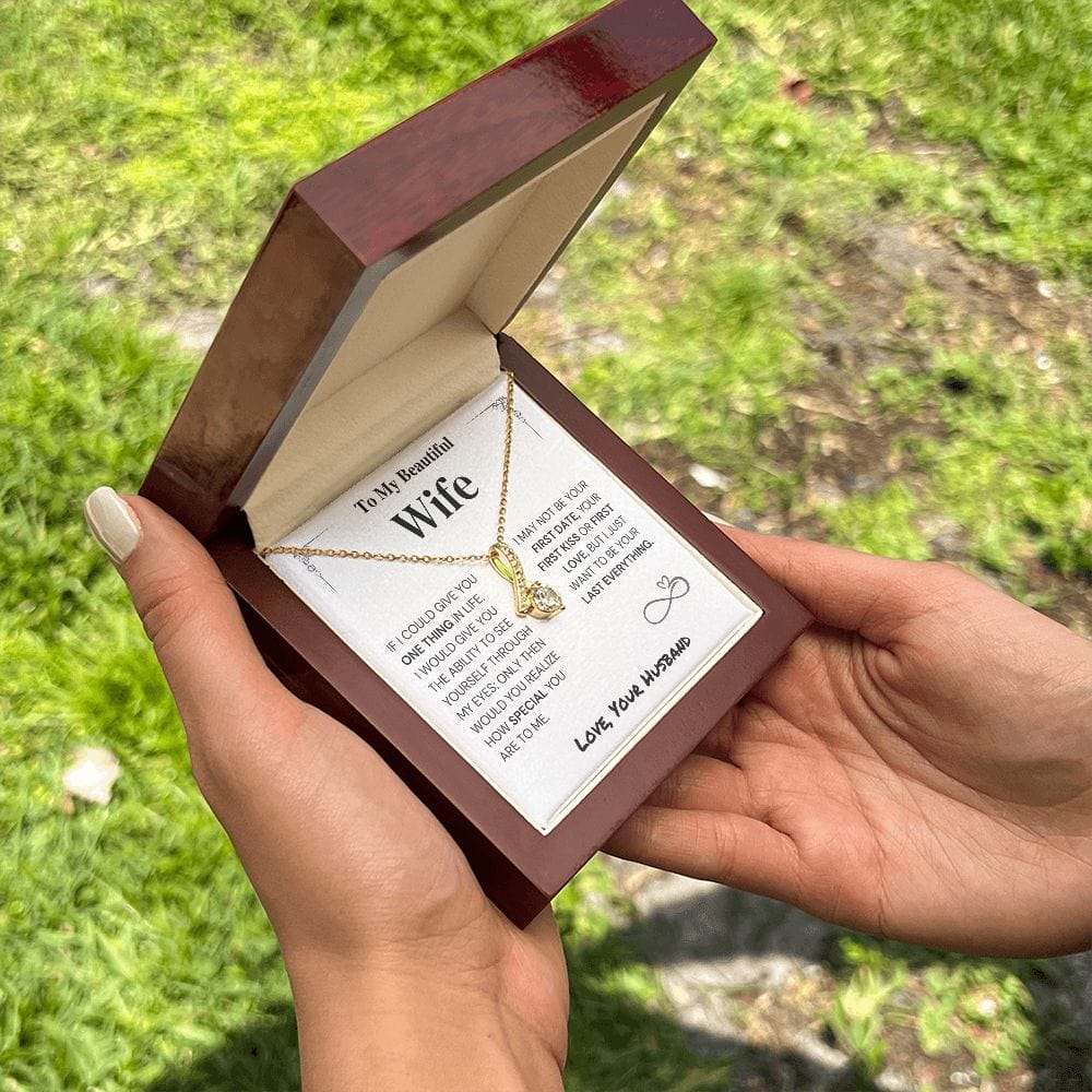 Jewelry Wife Gift- My Last Everything