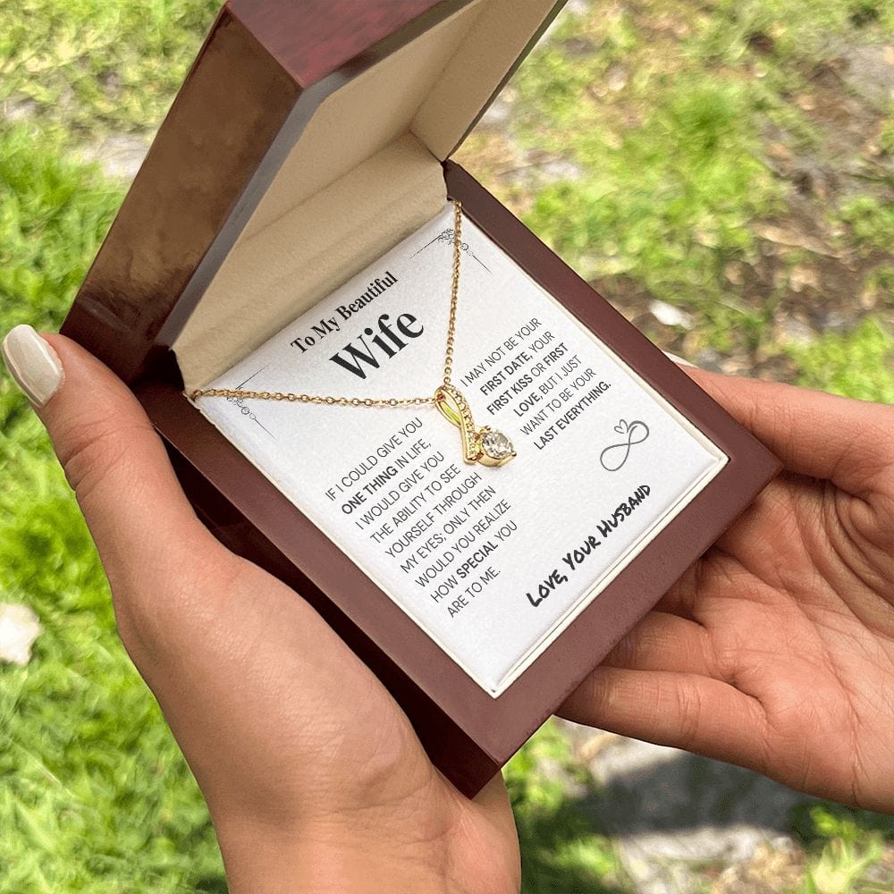 Jewelry Wife Gift- My Last Everything