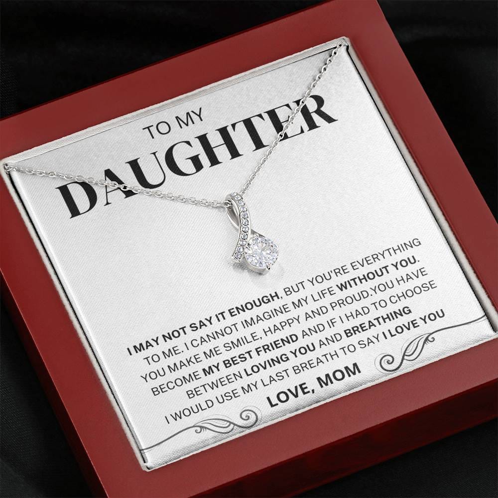 Jewelry You Are Everything To Me; Alluring Beauty Necklace Gift For Daughter